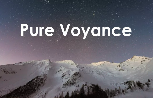 Pure voyance